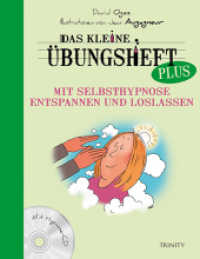 Das kleine Übungsheft PLUS - Mit Selbsthypnose entspannen und loslassen, m. Hypnose-CD (Das kleine Übungsheft PLUS) （1. Auflage. 2018. 64 S. vierfarbig. 22 cm）