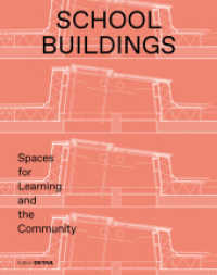School Buildings : Spaces for Learning and the Community. (Edition Detail) （2020. 248 S. Numerous photos, plans and construction details.）