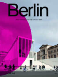 Berlin : Urban Architecture and Daily Life since 2009 (Detail Special) （2022. 336 S. zahlreiche Abbildungen. 25 cm）