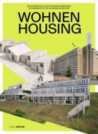 Wohnen / Housing : 33 Antworten auf die Wohnungsfrage / 33 Answers to the Housing Question