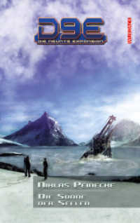 D9E - Die neunte Expansion, Die Sonne der Seelen (D9E - Die neunte Expansion Bd.10) （1., Aufl. 2016. 248 S. 21 cm）