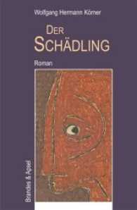 Der Schädling : Roman (Literarisches Programm .167) （2017. 220 S. 20.7 cm）