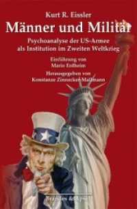 Männer und Militär : Psychoanalyse der US-Armee als Institution im Zweiten Weltkrieg （2020. 1200 S.）