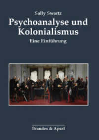 Psychoanalyse und Kolonialismus : Eine Einf&uuml;hrung （2026. 160 S. 21 cm）