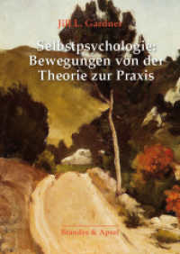 Selbstpsychologie: Bewegungen von der Theorie zur Praxis