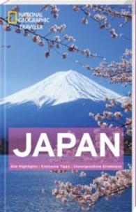 National Geographic Traveler Japan : Alle Highlights. Exklusive Tipps.