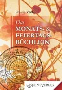 Das Monats- & Feiertagsbüchlein (Rhino Westentaschen-Bibliothek Bd.7) （Auflage. 2013. 96 S. 34 Farbfotos, 4 SW-Fotos. 11.5 cm）