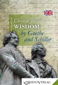 Wisdom by Goethe and Schiller : Band 22 (Rhino Westentaschen-Bibliothek 022) （Auflage. 2014. 96 S. 11.5 cm）