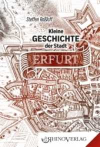 Kleine Geschichte der Stadt Erfurt (Rhino Westentaschen-Bibliothek Bd.45) （Auflage. 2016. 96 S. 11.5 cm）