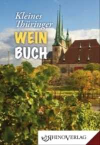 Kleines Thüringer Weinbuch (Rhino Westentaschen-Bibliothek 76) （2019. 96 S. 115 mm）
