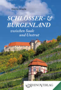 Schlösser- und Burgenland zwischen Saale und Unstrut (Rhino Westentaschen-Bibliothek 100) （2024. 96 S. 36 Farbfotos. 115 mm）