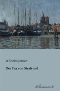 Der Tag von Stralsund （Nachdruck. 2013. 116 S. 190 mm）