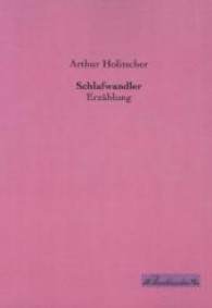 Schlafwandler : Erzählung （Nachdruck. 2013. 156 S. 210 mm）