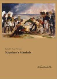 Napoleon's Marshals （Nachdruck der Ausgabe von 0. 2015. 436 S. 210 mm）