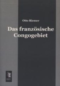 Das Franzosische Congogebiet