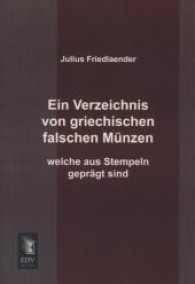 Ein Verzeichnis Von Griechischen Falschen Munzen Welche Aus Stempeln Gepragt Sind