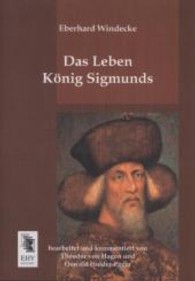 Das Leben Konig Sigmunds