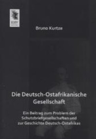 Die Deutsch-Ostafrikanische Gesellschaft