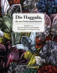 Die Haggada, die aus Ostfriesland kommt （2017. 96 S. Illustrationen. 27 cm）