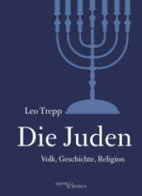 Die Juden : Volk, Geschichte, Religion （2022. 448 S. 20 cm）