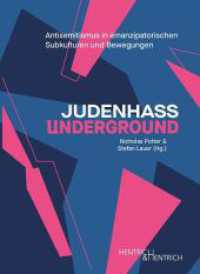 Judenhass Underground : Antisemitismus in emanzipatorischen Subkulturen und Bewegungen （2023. 252 S. 20 cm）