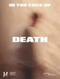In the Face of Death （2024. 200 S. Farbabb. 29 cm）