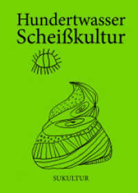 Scheißkultur (Die grüne Reihe 3) （2022. 28 S. 15 cm）