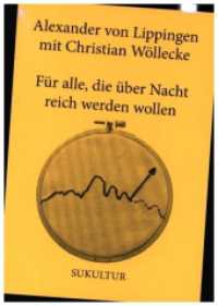 Für alle, die über Nacht reich werden wollen (Aufklärung und Kritik 532) （2024. 24 S. 15 cm）