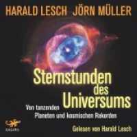 Sternstunden des Universums, Audio-CD, MP3 : 367 Min.. Lesung （2020. 14.5 cm）