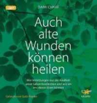 Auch alte Wunden können heilen, 1 MP3-CD : Wie Verletzungen aus der Kindheit unser Leben bestimmen und wie wir uns davon lösen können. 501 Min.. Lesung..Ungekürzte Ausgabe （Erstauflage. 2019. 14.5 cm）