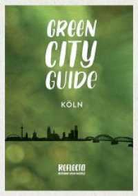 Green City Guide KÖLN （2017. 192 S. 21 cm）