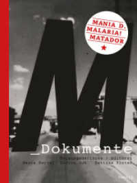 M_Dokumente : Mania D., Malaria!, Matador （2021. 184 S. 29 cm）