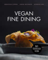 Vegan Fine Dining : Saisonale Kochkunst mit Stil （2024. 450 S. 29 cm）