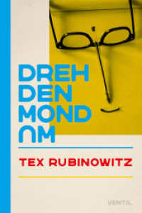 Dreh den Mond um （2024. 240 S. 19.5 cm）
