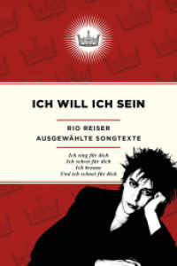 Ich will ich sein : Ausgewählte Songtexte （2024. 256 S. 19.5 cm）