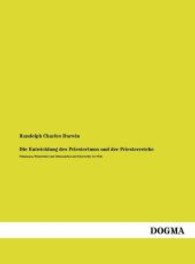 Die Entwicklung des Priestertums und der Priesterreiche : Schamanen, Wundert&auml;ter und Gottmenschen als Beherrscher der Welt （Nachdruck. 2013. 428 S. 210 mm）