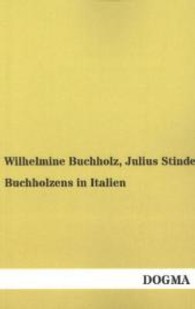 Buchholzens in Italien （Nachdruck. 2013. 184 S. 190 mm）