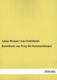 Reisebuch von Prag bis Konstantinopel （Nachdruck. 2013. 152 S. 210 mm）