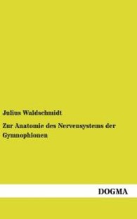 Zur Anatomie des Nervensystems der Gymnophionen （Nachdruck der Originalausgabe aus dem Jahr 1887. 2013. 24 S. 200 mm）