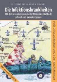 Prüfungsvorbereitung für Heilpraktiker - Die Infektionskrankheiten : Mit der revolutionären Gedächtnisblüte-Methode schnell und mühelos lernen. Mit 50 Lerntafeln (Prüfungsvorbereitung für Heilpraktiker) （2017. 192 S. 297 mm）