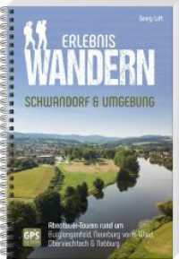 Erlebniswandern Schwandorf & Umgebung : Abenteuer-Touren rum um Burglengenfeld, Neunburg vorm Wald, Oberviechtach & Nabburg （2023. 2023. 160 S. durchgehend farbig. 20.5 cm）