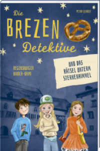 Die Brezen-Detektive und das R&auml;tsel unterm Sternenhimmel. : Regensburger Kinder-Krimi （1. Auflage 2026）