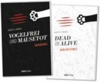 Vogelfrei und mausetot - Dead or alive : Minikrimis - Mini Mysteries （2. überarb. u. neu gestalt.  Aufl. 2018. 120 S. Schwarz-Weiß）
