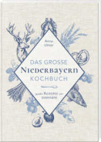 Das gro&szlig;e Niederbayern-Kochbuch : guade Rezepte von dahoam （2026）