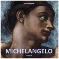 Michelangelo （2020. 216 S. 180 Abb. 18 x 18 cm）
