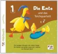 Die Ente und das Teichquartett, 1 Audio-CD Folge.1 : Lieder & Geschichten. 50 Min. （1., Aufl. 2013. 12.5 x 14.2 cm）