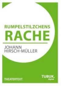 Rumpelstilzchens Rache （2. Aufl. 2013. 40 S. 210 mm）