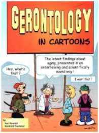 Gerontology in Cartoons （2017. 96 S. 227 mm）