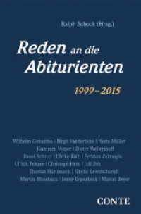 Reden an die saarländischen Abiturienten : 1999-2015 (Reden an die Abiturienten) （1. Aufl. 2016. 368 S. 22 cm）