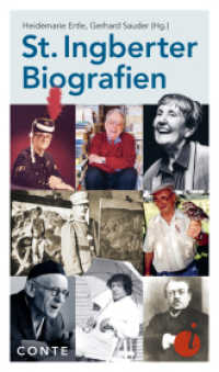 St. Ingberter Biografien (Ingobertina 4) （2023. 406 S. 85 Abb. 22 cm）